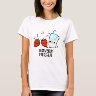 Strawberry Mjölk Shake Funny Food Pun T Shirt