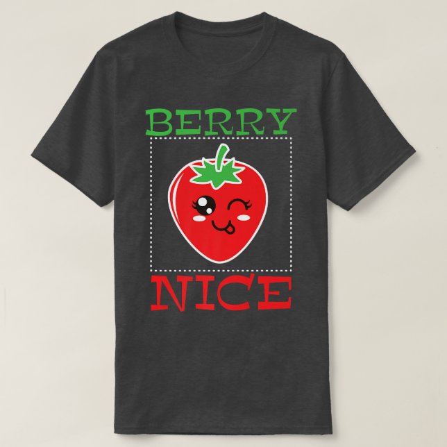 Strawberry Pun Vegetarian Vegan Berry nice T Shirt (Design framsida)