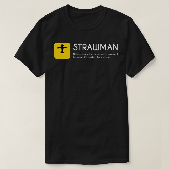 Strawman fallacy Fallacies T Shirt (Design framsida)