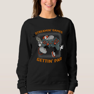 Streaming Games Getting Paid PC Video Game Streame T Shirt