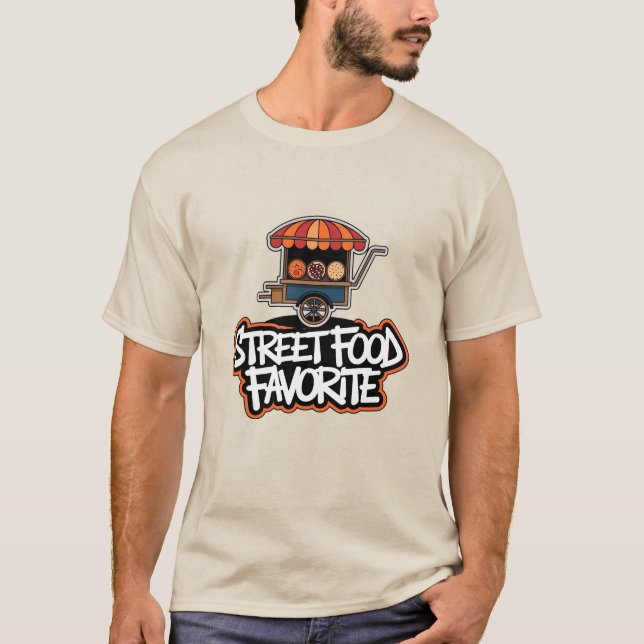 Street Food Favorite T Shirt (Framsida)