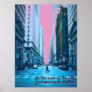 Street stil och urban Exploration Rhythm and City Poster