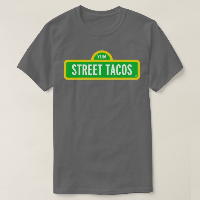 STREET TACOS T SHIRT (Design framsida)
