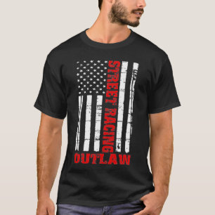 Street Tävla Outlaw Flagga American Drag Tävla  T Shirt