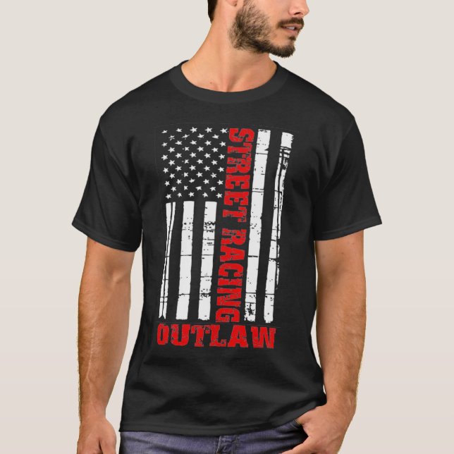 Street Tävla Outlaw Flagga American Drag Tävla  T Shirt (Framsida)
