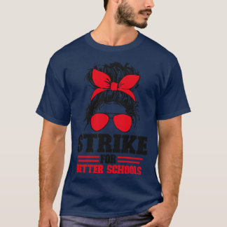 Strejka för bättre Skolor T Shirt
