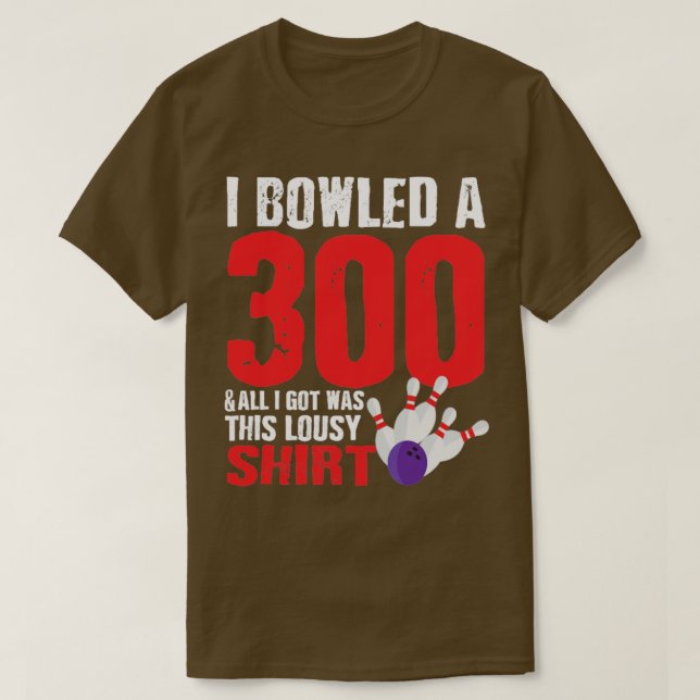 Strejka för spel i Bowling Player 300-Perfekten T Shirt (Design framsida)