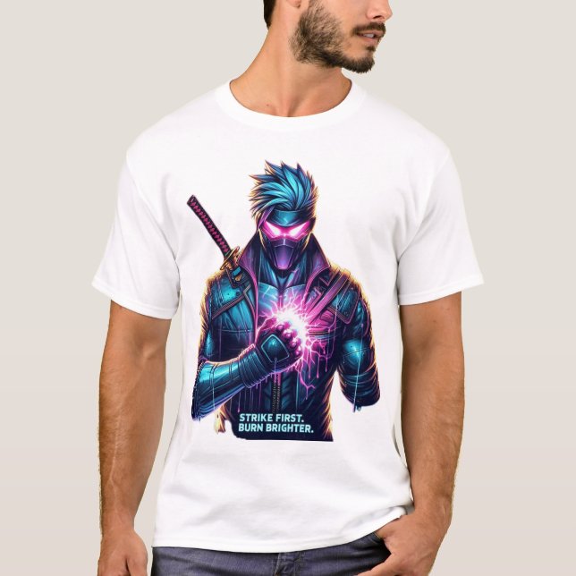Strejka först. Bränn brighter." Cyberpunk Anime Fi T Shirt (Framsida)