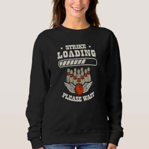 Strejka som läses in Vänta Bowling 1 T Shirt