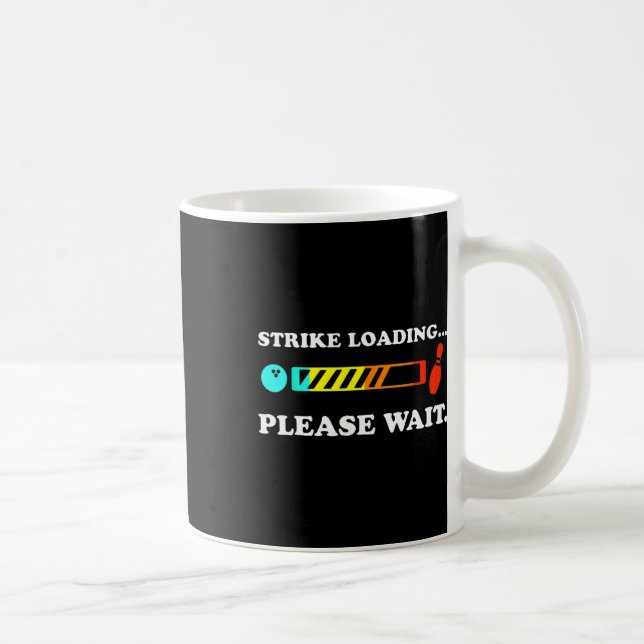 Strejka som läses in Vänta med Bowling Kaffemugg (Höger)