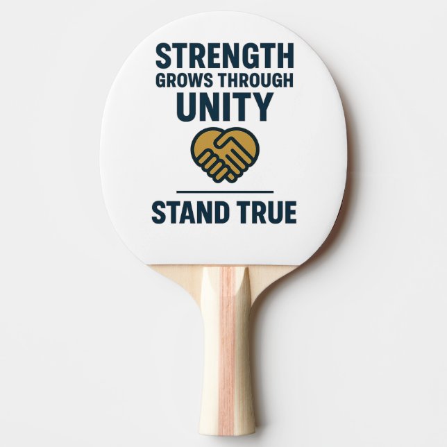 Strength grows through unity stand true prompt pingisracket (Framsidan)