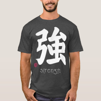 Strength Kanji in Japanese Letter Japan Symbol Aes T Shirt