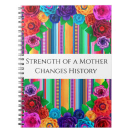 "Strength of a Mother Changes History" - Journal Anteckningsbok