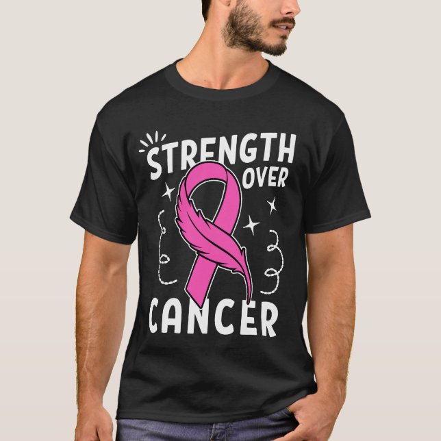 Strength Over Cancer T Shirt (Framsida)