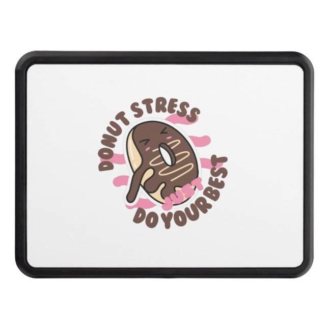 Stressa aldrig, gör ditt bästa. dragkroksskydd (Framsidan)