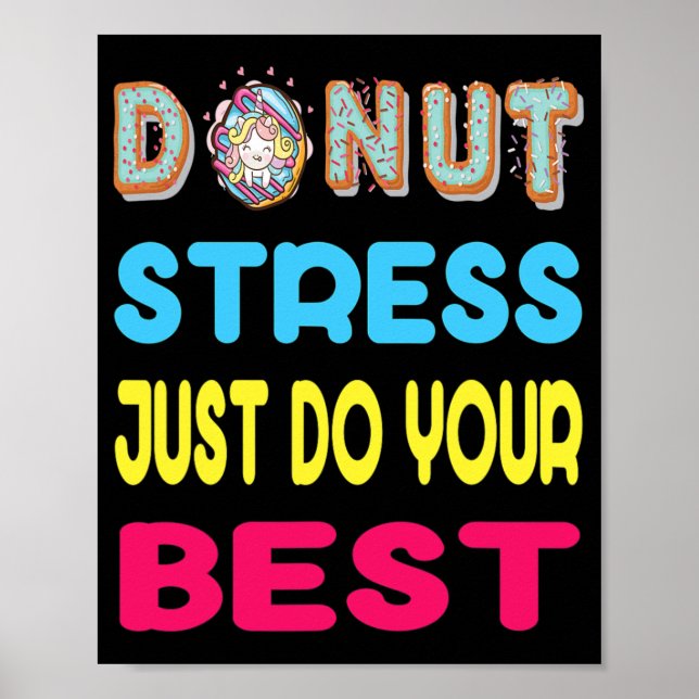 Stressa att bara göra din bästa testdag poster (Framsidan)