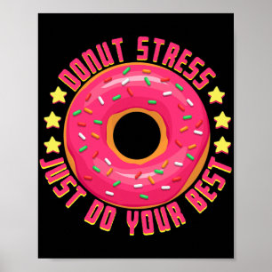 Stressa bara göra din bästa testat på teve 1 poster