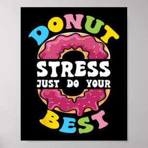Stressa bara göra din bästa testdagslärare 1 poster