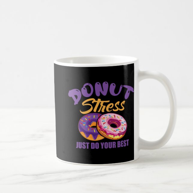 Stressa bara göra ditt bästa kaffemugg (Höger)