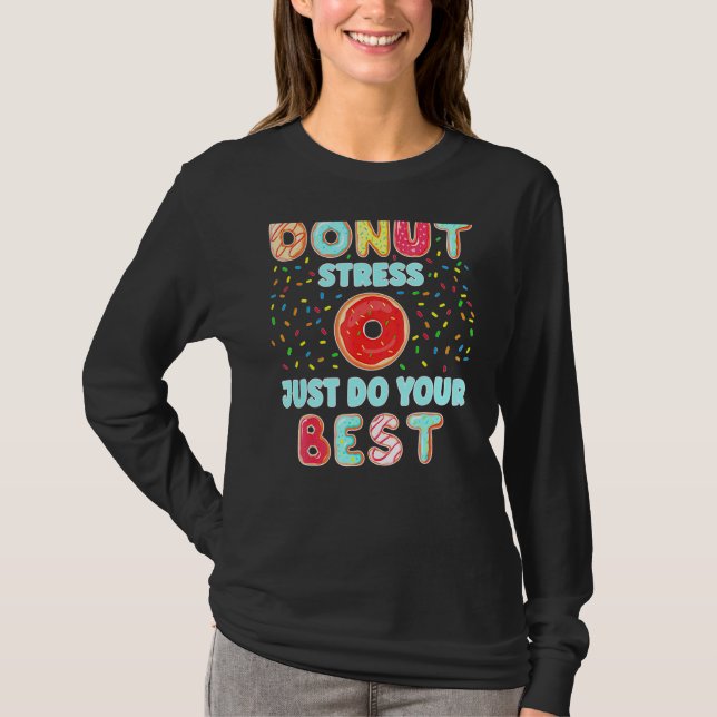Stressa bara prova dina bästa lärare och testa D T Shirt (Framsida)