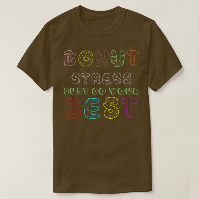 Stressa bara testa dina bästa citattelärare t shirt (Design framsida)