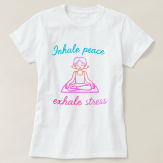 Stressa Inhale Peace Exhale | Minnsam Yoga Graphic T Shirt