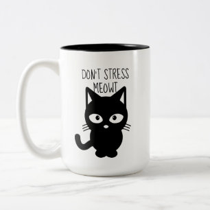 Stressa inte den Meowt kaffemuggen Två-Tonad Mugg