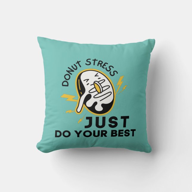 Stressa inte i test, gör bara din bästa T-Shirt Kudde (Framsida)