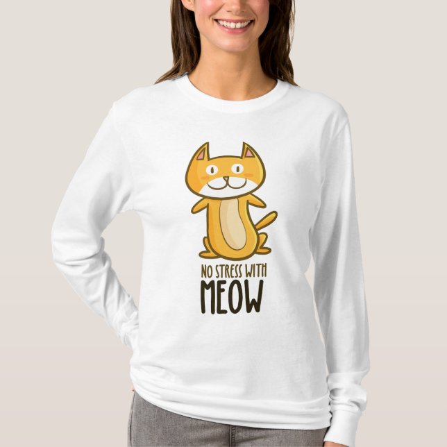 Stressa inte med Meow Women's T- Shirt T (Framsida)