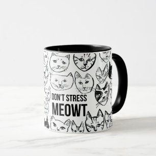 Stressa Inte Meow Förrän Jag Hade Mitt Kaffe Rolig Mugg