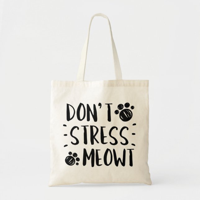 Stressa inte Meowt Tygkasse (Framsidan)