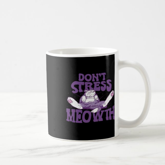 Stressa inte Meowth National Stressa Awareness Mon Kaffemugg (Höger)