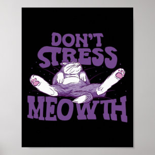 Stressa inte Meowth National Stressa Awareness Mon Poster