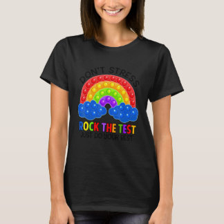 Stressa inte Sten den teststation där regnbågstest T Shirt