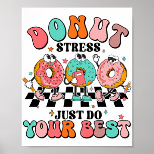 Stressa precis göra din bästa retro-testdagslärare poster