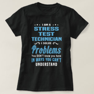 Stressa testtekniker t shirt
