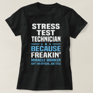 Stressa testtekniker t shirt