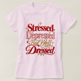 Stressad Deprimerad Men Väl Klädd T-Shirt Rolig 
