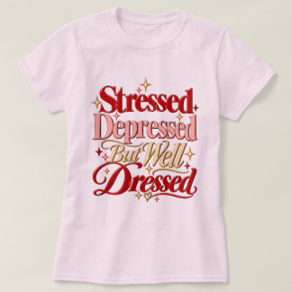 Stressad Deprimerad Men Väl Klädd T-Shirt Rolig