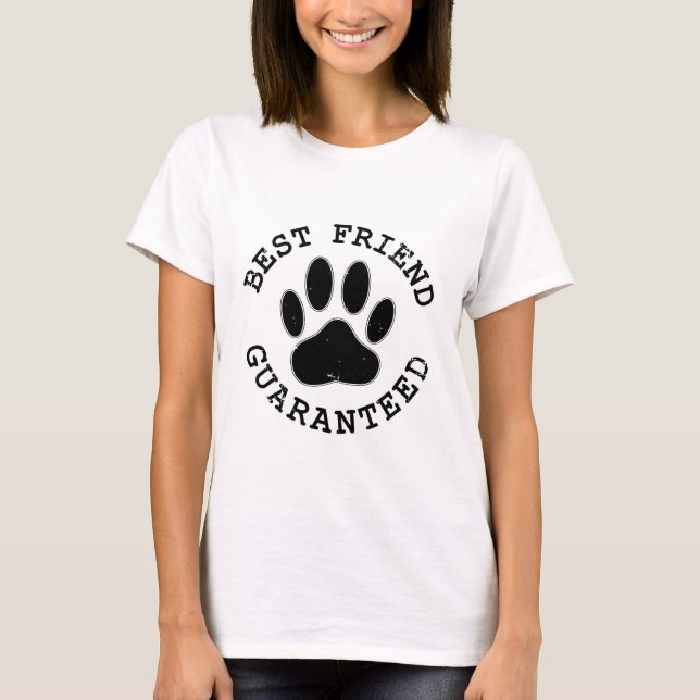 Stressad hundvalks bästa vän garanteras t-shirt (Framsida)