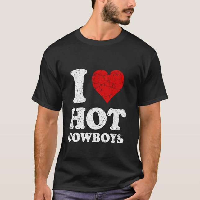 Stressad Jag älskar heta cowboys T Shirt (Framsida)