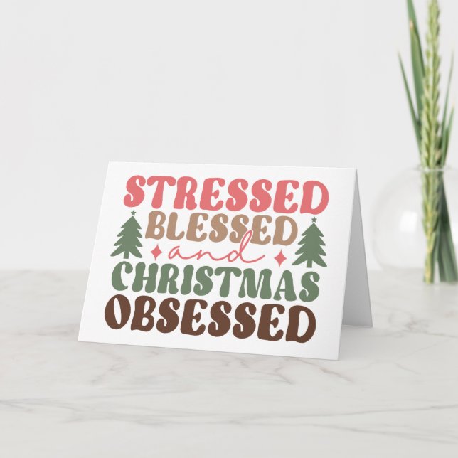 Stressad, Tacksam och Julbesatt Kort (Framsida)