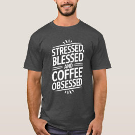 Stressat Älskare-offert för blankt kaffe T Shirt