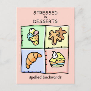 STRESSAT är DESSERTS spaltade bakåt Vykort