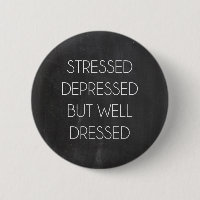 Stressat deprimerad men väl klädd