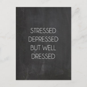 Stressat deprimerad men väl klädd vykort