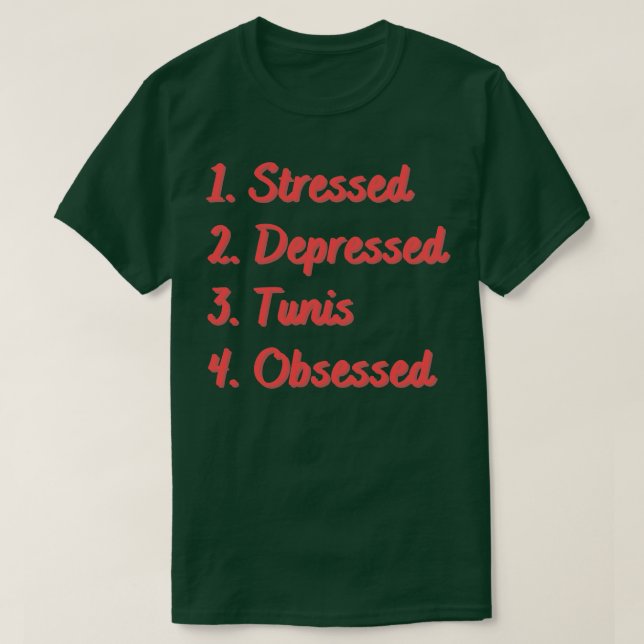 Stressat deprimerad tunis har observerats t shirt (Design framsida)