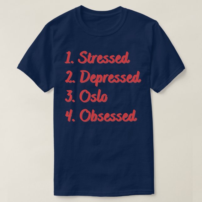 Stressat nedtryckt Oslo-objekt T Shirt (Design framsida)
