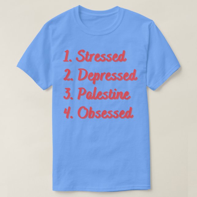 Stressat nedtryckt palestinsk besatt t shirt (Design framsida)