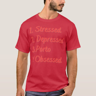 Stressat nedtryckt Porto besökt T Shirt